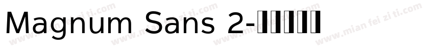 Magnum Sans 2字体转换